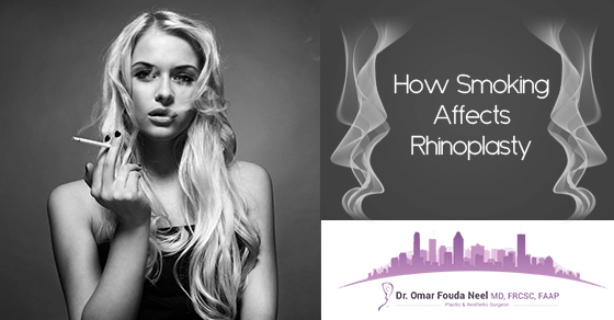 How Smoking Might Affect Your Rhinoplasty Results 1 How Smoking Affects Rhinoplasty